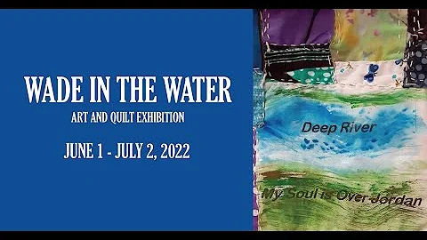 Wade in the Water Artist Reception