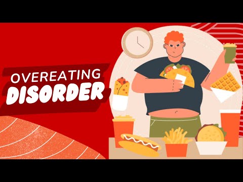 Video: Overeating - Causes, Symptoms, Consequences, Treatment, How To Avoid