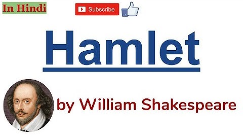 Hamlet by William Shakespeare - Summary in Hindi in 10 minutes