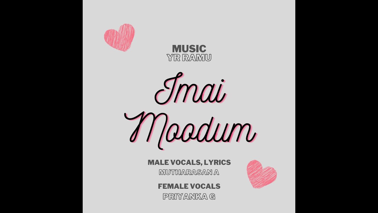 Imai Moodum  Latest Tamil Love Song  Yr Ramu Music  High Music Studio