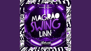 Magrão Swing Linn