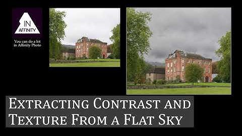 Extracting Contrast and Texture from a Flat Sky (using Affinity Photo)