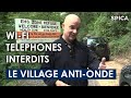 Wifi  tlphones interdits  le village antionde 
