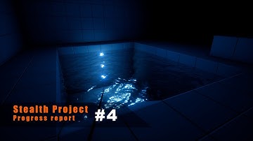 UE4 | Stealth Game | Progress report #4 Swimming and Secondary items