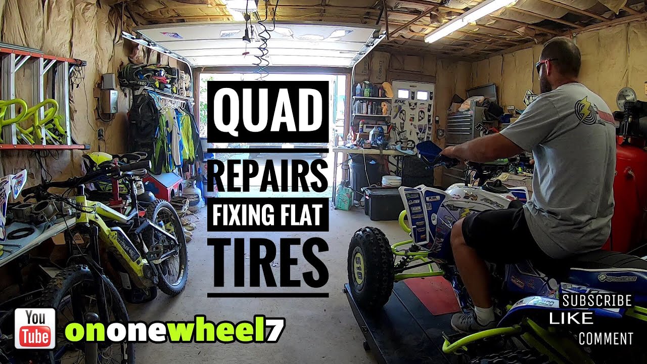 QUAD REPAIRS FIXING SOME FLAT TIRES YouTube