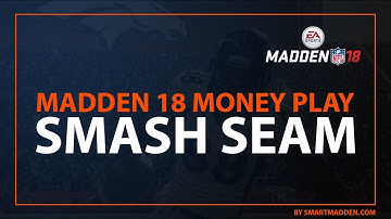 Madden 18 Money Play - Smash Seam