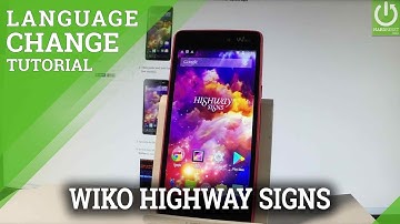 Set Up Language in WIKO Highway Signs - Change Language