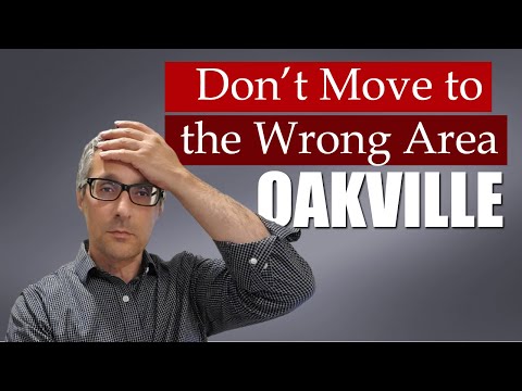 Don't Move to the Wrong Area - Oakville Ontario