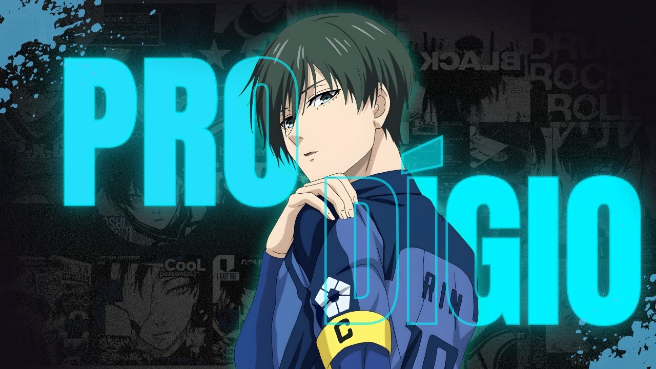 Como se Tornar um Prodígio (Mesmo Sem Talento) | Blue Lock