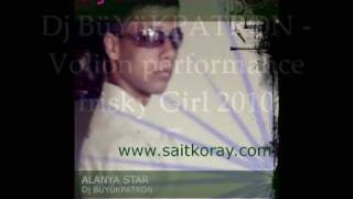 Dj Büyükpatron Frisky Girl 2012