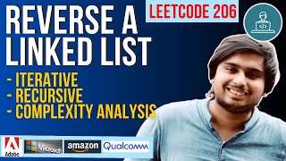 Reverse a Linked List | LeetCode 206 | Iterative and Recursive