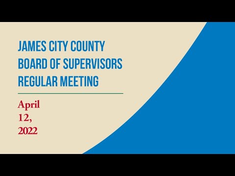 Board of Supervisors Regular Meeting – April 12, 2022