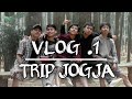 TRIP Yogyakarta Vlog 1 NGAKAK ЁЯШБ TRIP Yogyakarta Vlog 1 NGAKAK ЁЯШБ