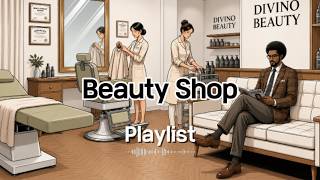 [Playlist] beauty shop 플리? 형 믿고 이거 틀어 맨~~!! Soft Jazz 2시간 screenshot 3