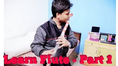 Lesson 1: How to start playing flute/Bansuri - Beginner