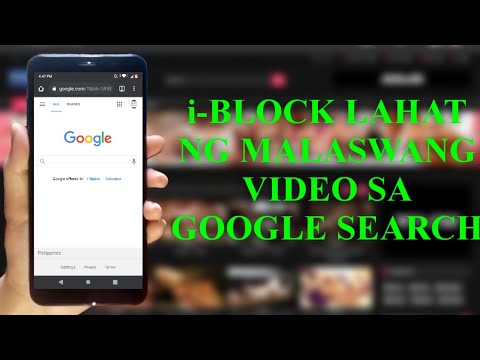 Paano i Block ang mga Malaswang Video at Website (Po*n Sites) sa Google Search ng Phone Mo