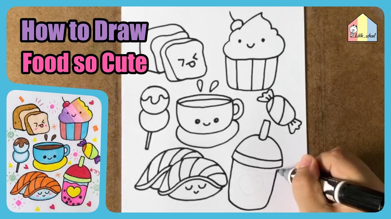 How to Draw Food so cute and easy สอนวาดรูปอาหารน่ารักๆ แบบง่ายๆ By_little_school EP.192 | รูป อาหาร น่า กิน ๆข้อมูลล่าสุดที่เกี่ยวข้อง