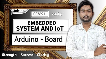Arduino in Tamil | Arduino Board Explanation in Tamil | Embedded Systems and IoT in Tamil | Unit 3