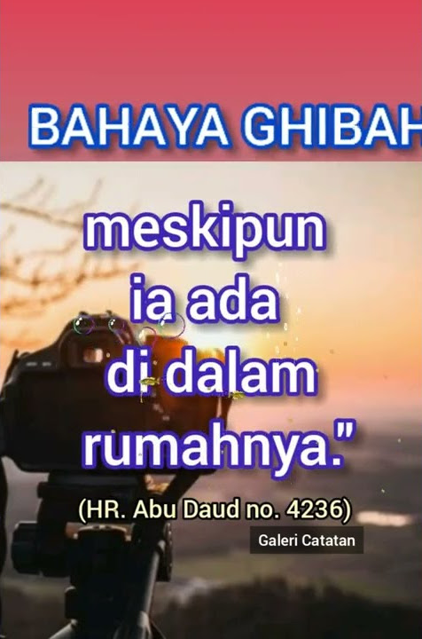 Bahaya Ghibah, apa saja bahayanya? #galericatatan, #belajarislam, #belajaragama