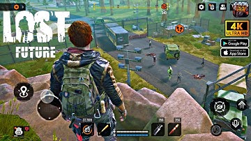 Lost Future Open World Zombie Survival Game (Part 1) for Android iOS Mobile Gameplay in 4k Ultra HD