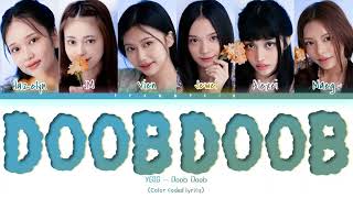 DOOB DOOB - YGIG (You Go, I Go) (Color Coded Lyrics)