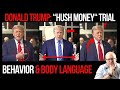 Decoding trump body language analysis at the hush money trial