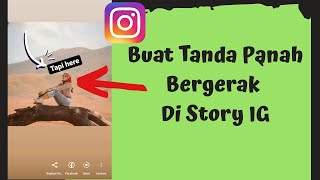 Cara Membuat Tanda Panah Bergerak Di Story Instagram