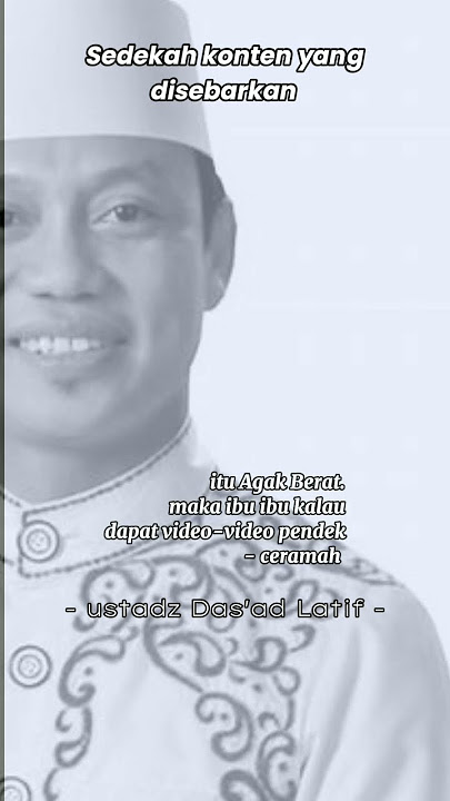ustad das'ad latif #story #status #katakata #hariini #gusiqdam#wa #whatsappstatus ##quotes #amalan