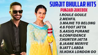 Surjit Bhullar New Punjabi Songs | New Punjabi Jukebox 2024 | Best Of Roopi Gill Song 2024