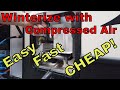 Using RV in the Winter - Easy Winterizing Method with Compressed Air