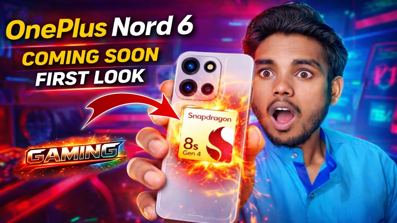 OnePlus Nord 6 First Look 🔥 India Launch Date, Price & Full Specs | Snapdragon 8s Gen 4?