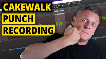 Punch Recording: Cakewalk by Bandlab
