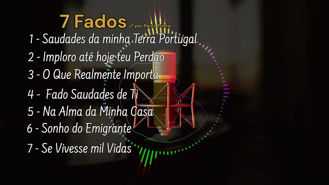 7 Fados 7 Histórias 1 Só Alma 🖋 por Paulo Poeta