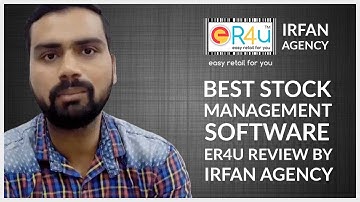 Stock Management Software of India | GST Billing Software Stock Management | Irfan Agency Reviewed