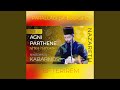 Agni Parthene Live Agni Parthene Live