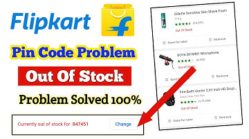 Flipkart Pin Code Problem Solve | Flipkart Out of Stock Problem Solve | Flipkart Out of Stock 2023