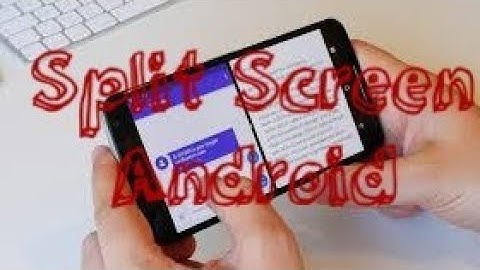 How to split screen in Android 7!!!!!!!