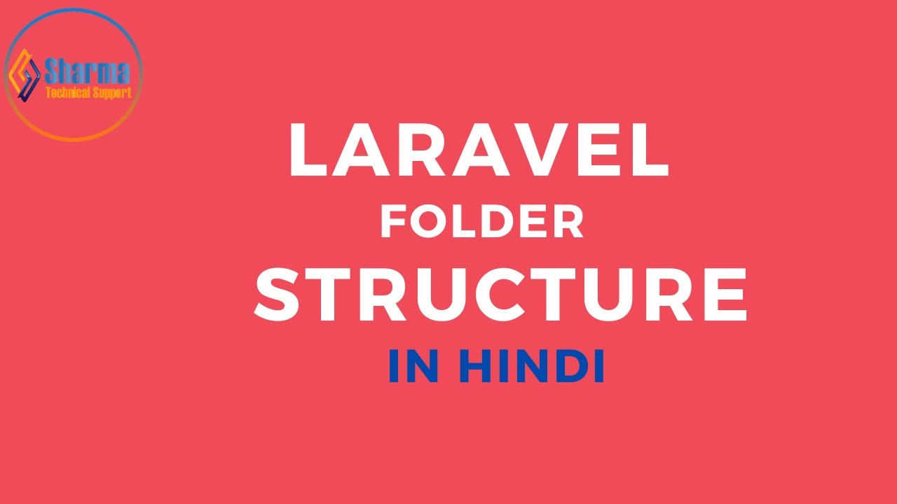 Laravel Folder Structure in Hindi - YouTube
