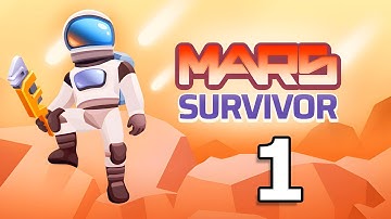 Mars Survivor Gameplay Walkthrough Part 1 | iOS, Android, Casual - Simulation Game