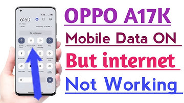 OPPO A17K Mobile Data ON But Internet Not Working Problem solve