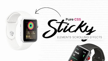 Pure CSS Sticky Scrolling Effects | CSS3 Position Sticky