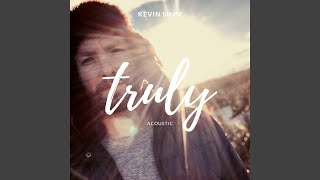 Video thumbnail of "Kevin Simm - Truly (Acoustic)"