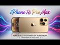 Apple iPhone 18 Pro Max Release Date: The Ultimate Upgrade Comparison?
