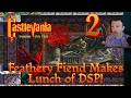 DSP Makes a TASTY SNACK For a Feathered Fiend! DSP Plays It: Castlevania Symphony of the Night Pt2