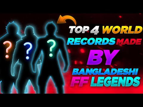 TOP 4 WORLD RECORDS MADE BY BANGLADESHI FF PLAYERS || #UNKNOWN || GARENA FREE FIRE