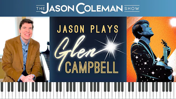 SHOW #69: Jason Plays Glen Campbell - The Jason Co...