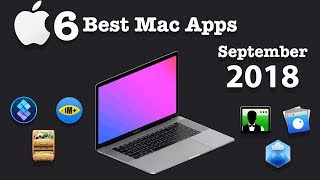 6 Best Mac Apps: September 2018