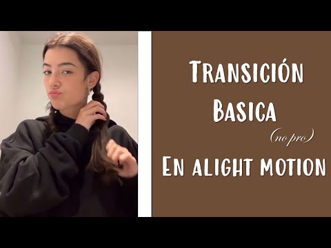 Transición básica en alight motion ||Sparklex._tutoriales