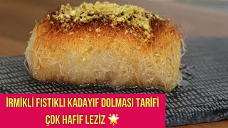 İRMİKLİ FISTIKLI KADAYIF DOLMASI NASIL YAPILIR / KADAYIF TATLISI / KOLAY LEZİZ HAFİF TATLI TARİFİ