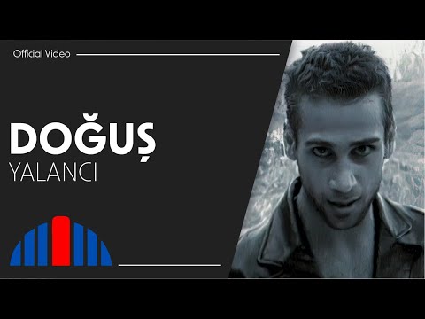 Doğuş - Yalancı (Official Video)